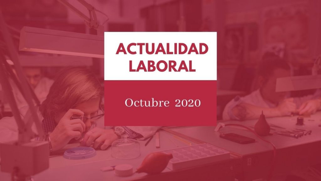 Actualidad del ámbito laboral #13 [semana del 12 al 18 de octubre de 2020] 2