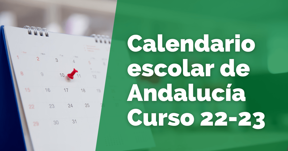 Fatídico Virtual Boleto Calendario Escolar Sevilla 2022 23 Panorama