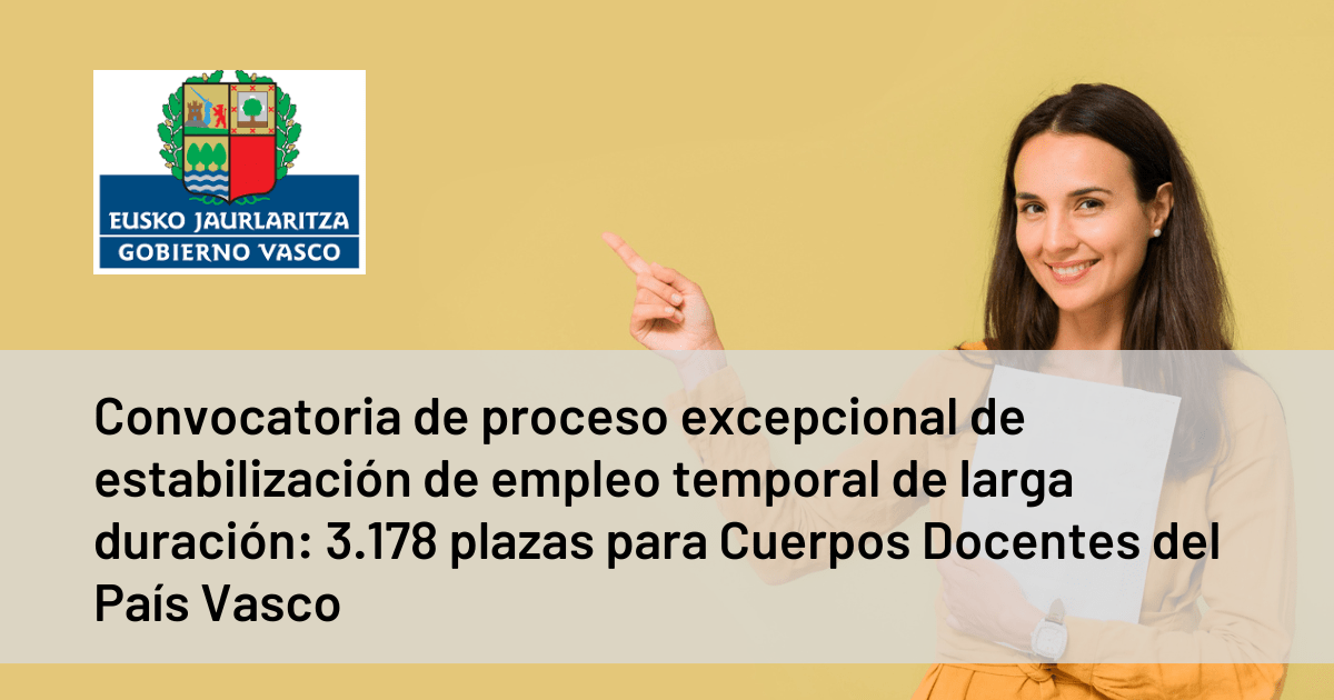 Convocadas 3178 plazas para oposiciones docentes de la Comunidad Autónoma del País Vasco